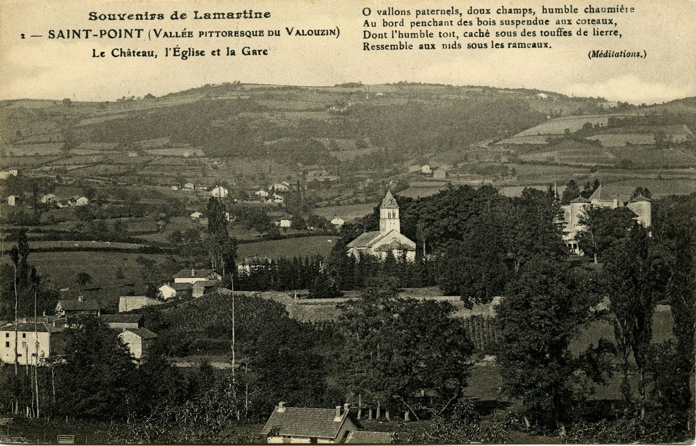 Souvenirs de Lamartine, Saint-Point (vallée pittoresque du Valouzin). Le château, l'église et la gare.
