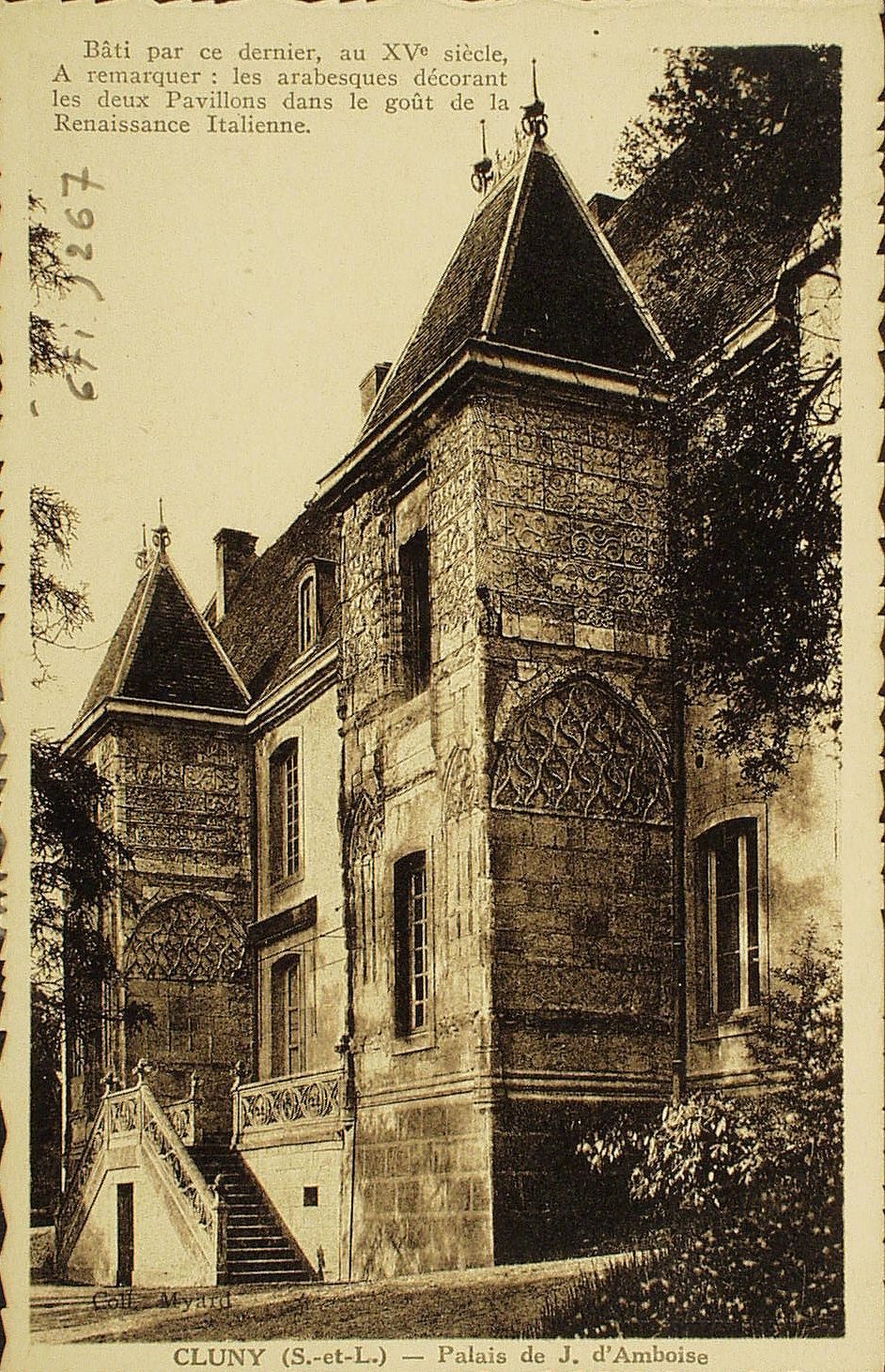 Cluny. Palais de J. d'Amboise. Bâti par ce dernier, au XVe s. A remarquer : les arabesques décorant les deux pavillons dans le goût de la renaissance italienne.
