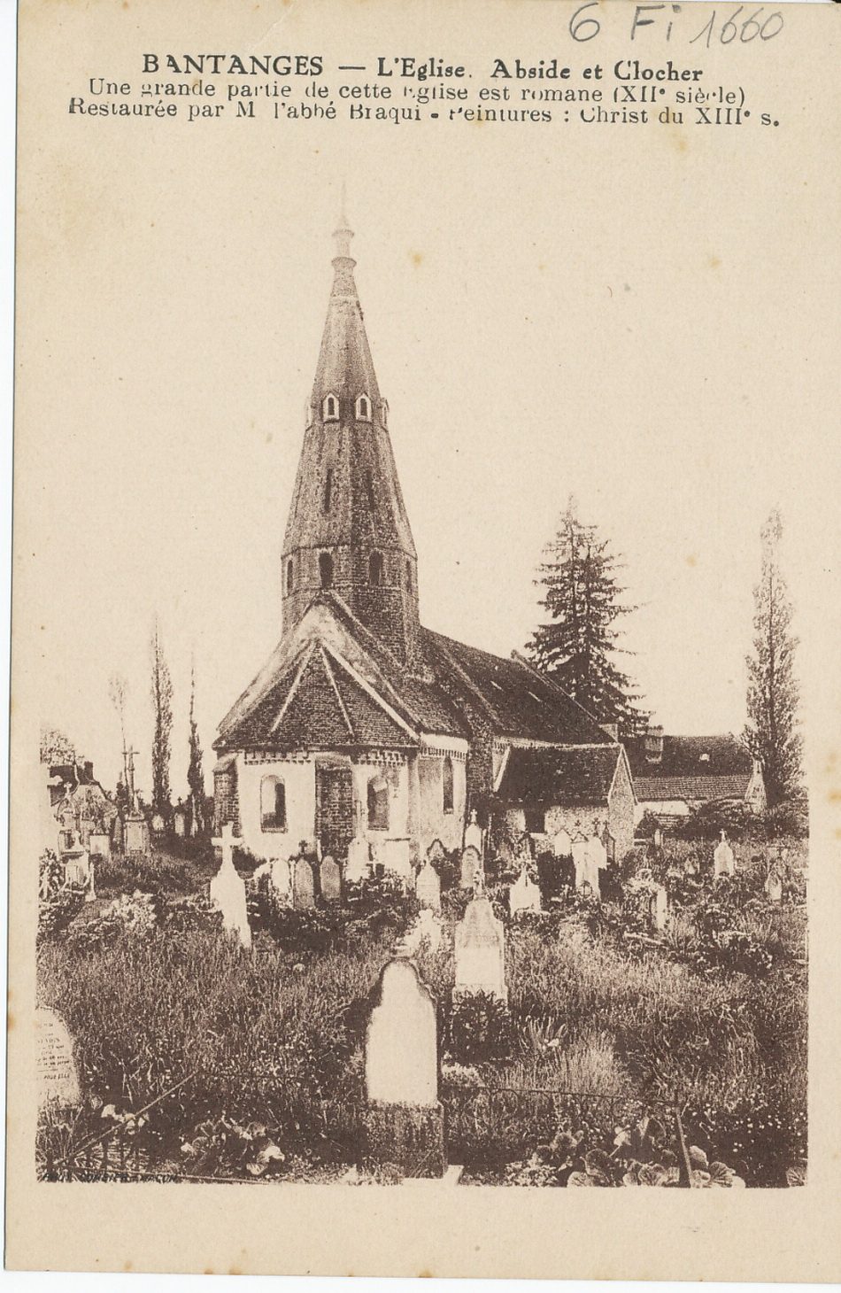 Bantanges. L'église abside et clocher. Une grande partie de cette église est romane (XIIe s.). Restaurée par M. l'abbé Braqui. Peintures : Christ du XIIIe s.