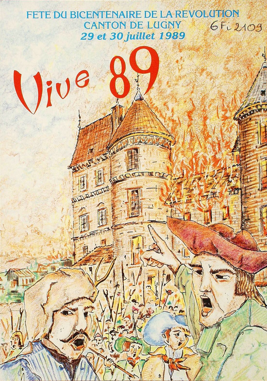 Fête du bicentenaire de la Révolution. Canton de Lugny. 29 et 30 juillet 1989. Plus d'un millier de paysans, artisans et domestiques d'Azé, Bissy, Burgy, Chardonnay, Clessé, Cruzille, Fleurville, Grevilly, La Salle, Lugny, Montbellet, Péronne, Saint-Albain, Saint-Gengoux-de-Scissé, Saint-Maurice-de-Satonney, Viré et autres communes du Mâconnais se sont soulevés du 26 au 31 juillet 1789 contre les seigneurs, les moines de Cluny... Ils ont brûlé les terriers, quelques châteaux et l'histoire les appela improprement "brigands". Les milices de Mâcon Cluny et Tournus en ont arrêté plus de 250, en ont tué plusieurs dizaines et en ont fait pendre 16, dans le seul canton de Lugny. Mais l'écho de leur révolte a conduit à la nuit du 4 août et à la suppression des privilèges. Souvenons nous de nos ancêtres qui ont payé de leur vie la conquête de nos libertés.
