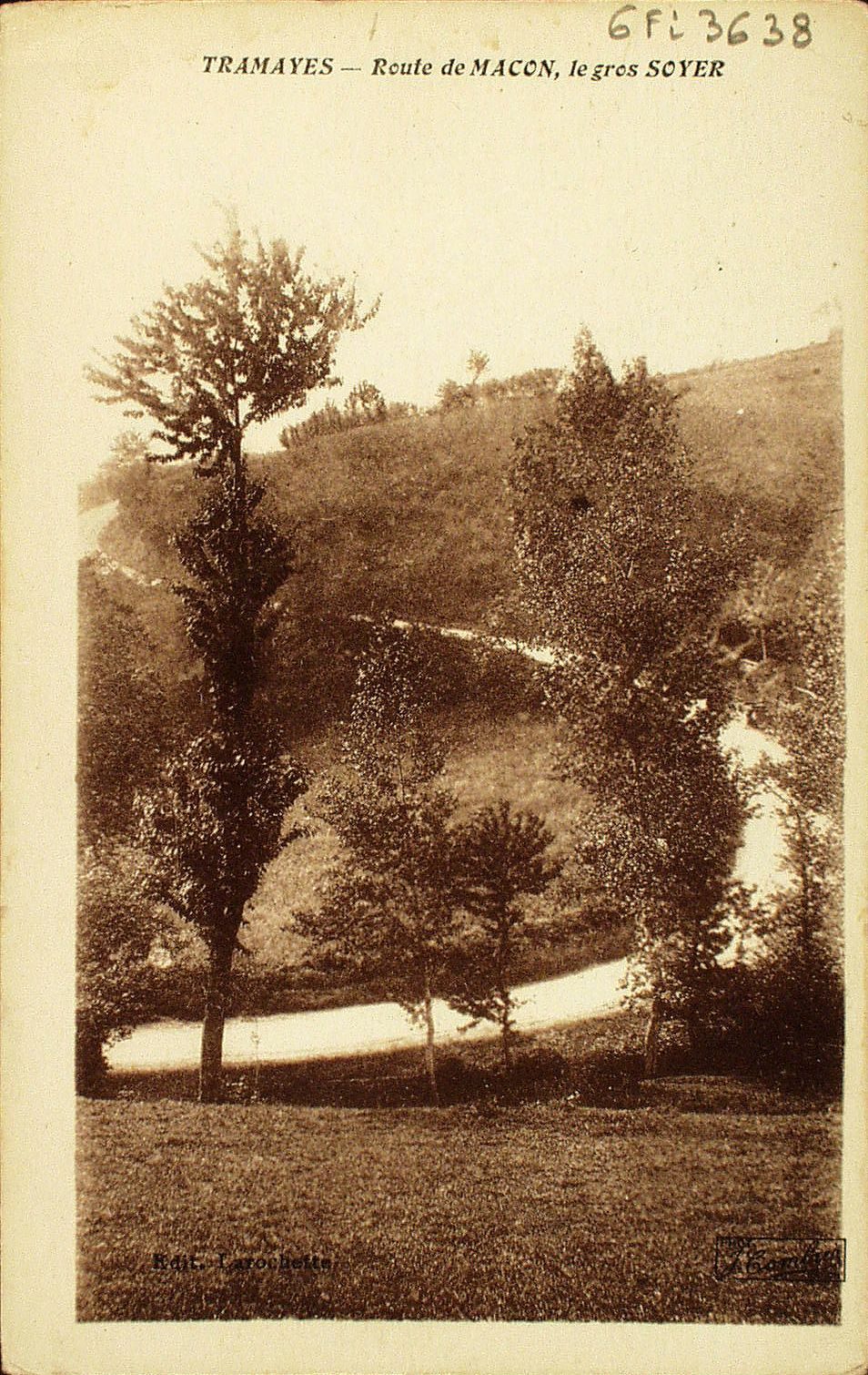 Tramayes. Route de Mâcon, le gros Soyer.