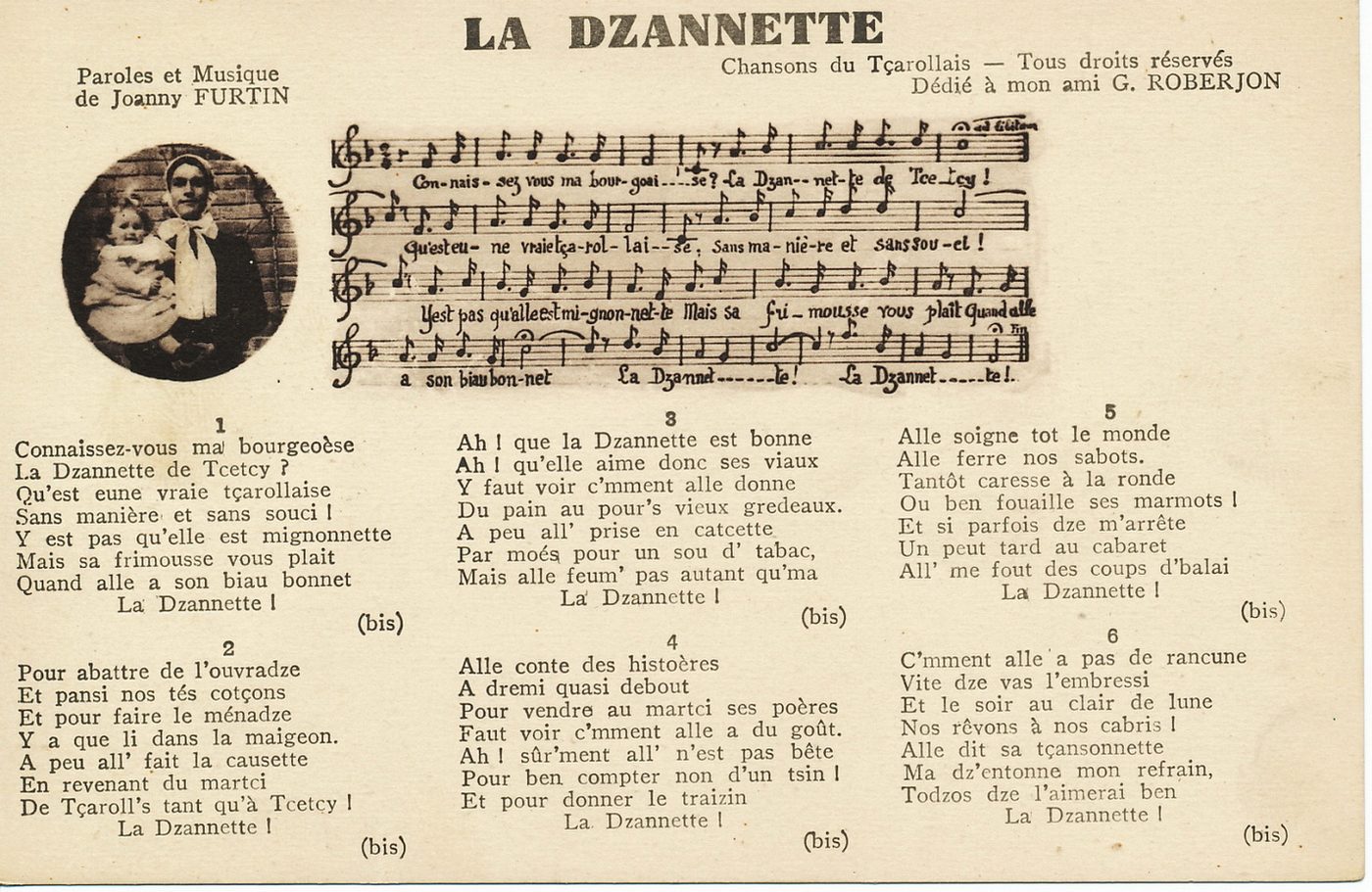 La Dzannette. Chanson du Tçarollais. Tous droits réservés. Dédié à mon ami G. Roberjon. Paroles et musique de Joanny Furtin.