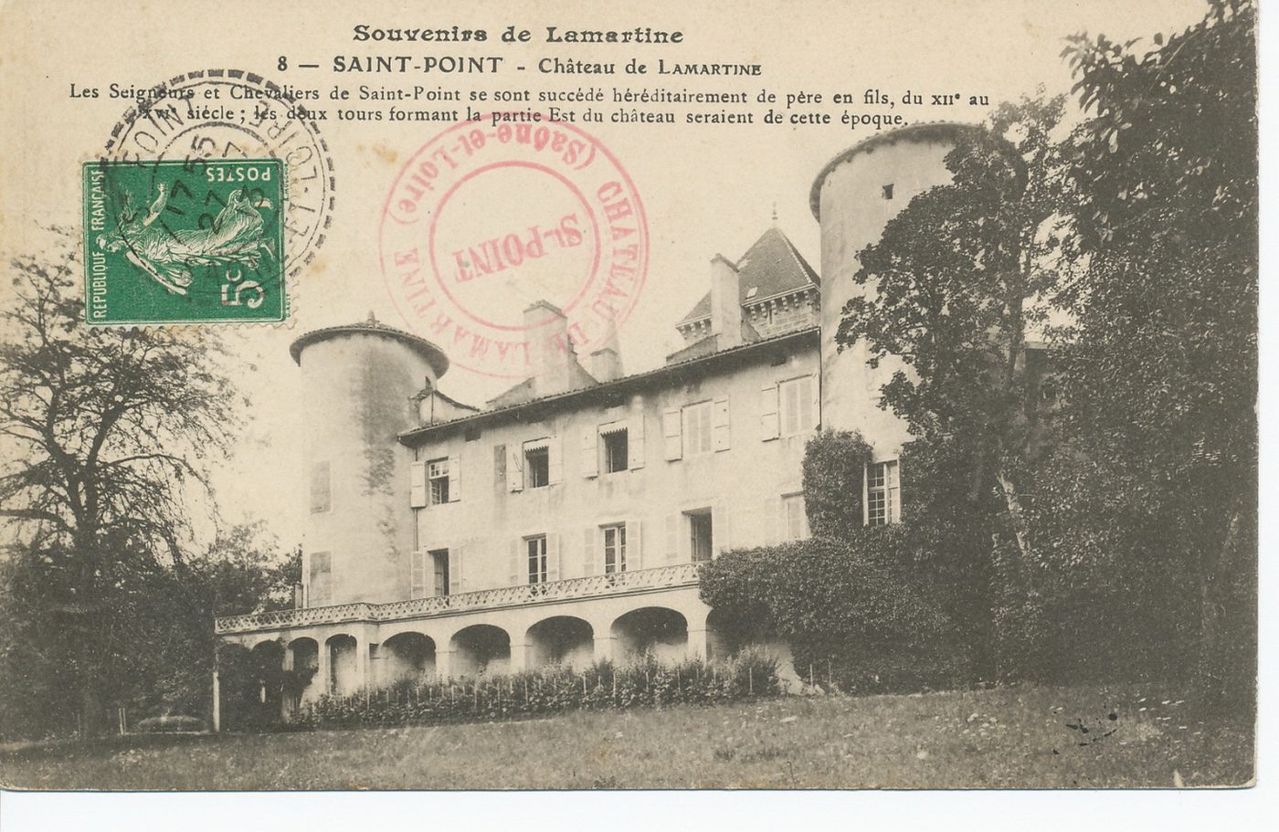 Souvenirs de Lamartine. Saint-Point. Château de Lamartine. Les seigneurs et chevaliers de Saint-Point se sont succédé héréditairement de père en fils, du XIIe au XVIe s. ; les deux tours formant la partie Est du château seraient de cette époque.