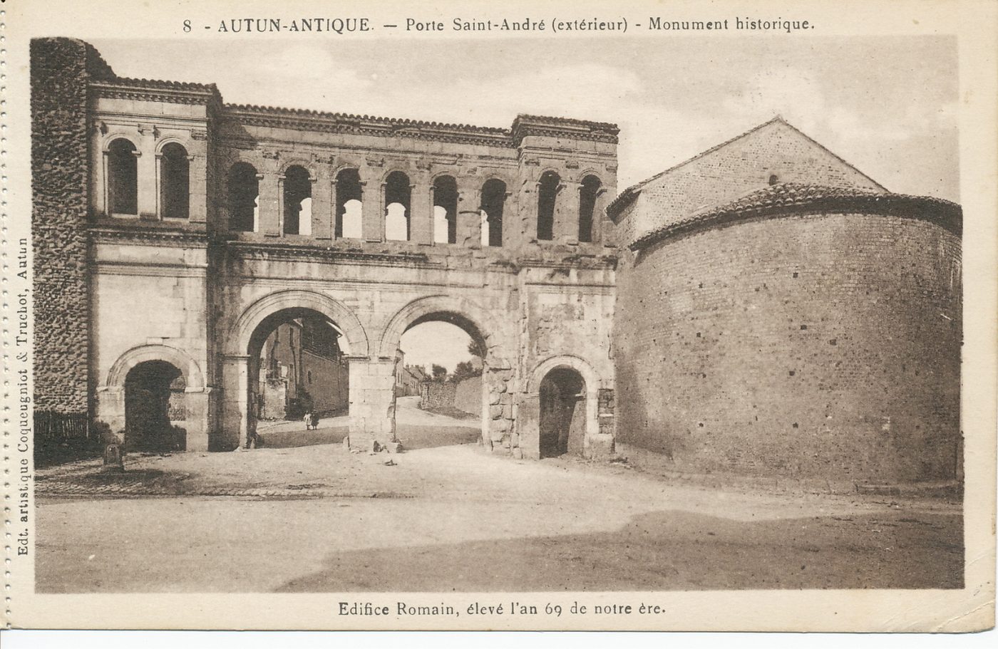 Autun antique. Porte Saint-André (extérieur). Monument historique. Edifice romain, élevé l'an 69 de notre ère.