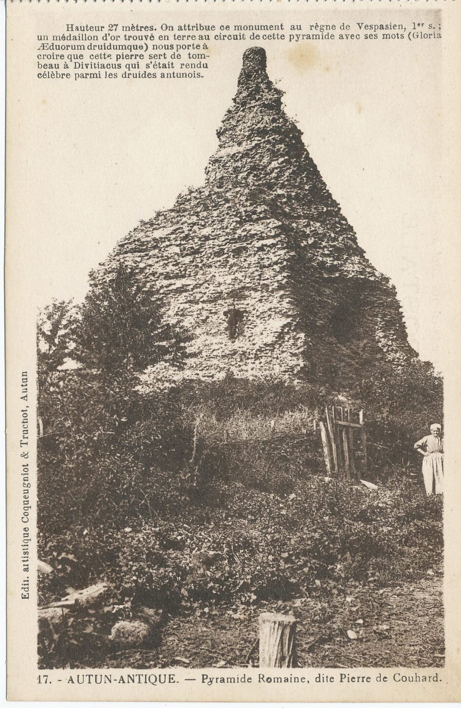 Hauteur 27 mètres. On attribue ce monument au règne de Vespasien, 1er s. : un médaillon d'or trouvé en terre au circuit de cette pyramide avec ces mots (gloria/eduorum druidumque) nous porte à croire que cette pierre sert de tombeau à Divitiacus qui s'était rendu célèbre parmi les druides autunois.
