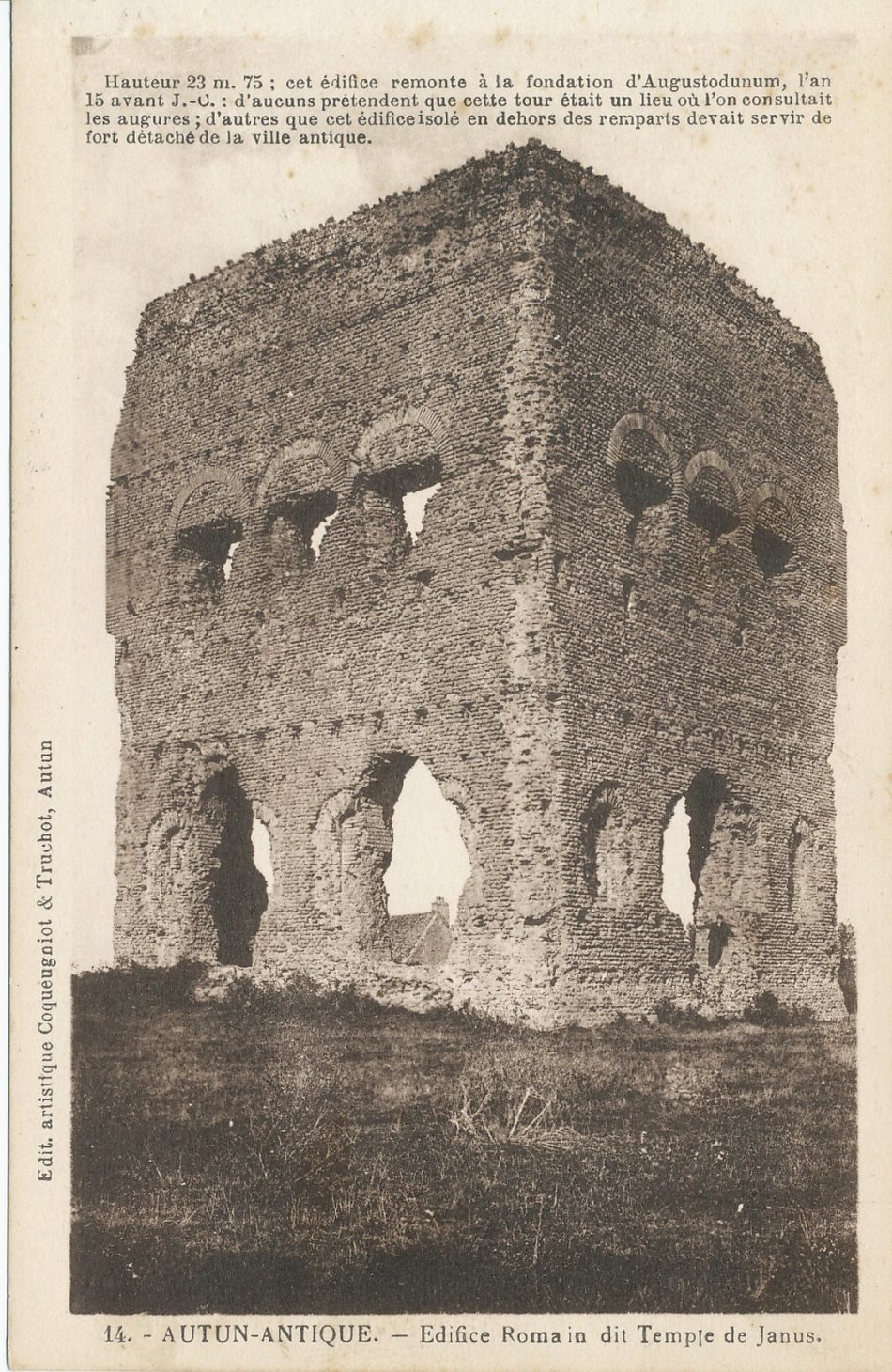 Hauteur 23 m 75 ; cet édifice remonte à la fondation d'Augustodunum, l'an 15 avant J-C : d'aucuns prétendent que cette tour était un lieu où l'on consultait les augures ; d'autres que cet édifice isolé en dehors des remparts devait servir de fort détaché de la ville antique.