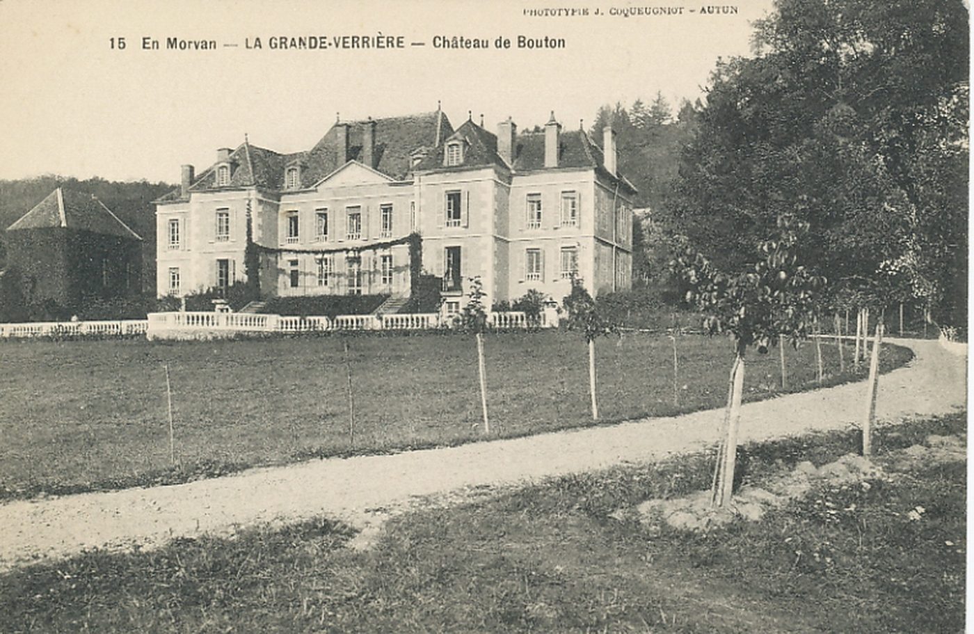 En Morvan. La Grande-Verrière. Château de Bouton.