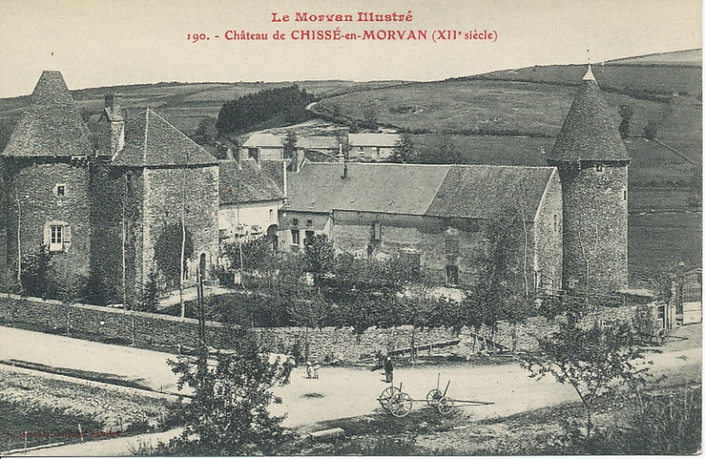 Le Morvan illustré. Château de Chissey-en-Morvan (XIIe s.)
