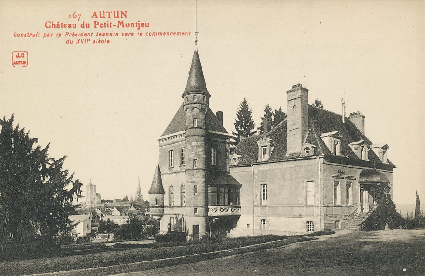 Autun. Château du Petit-Montjeu. Construit par le Président Jeannin vers le commencement du XVIIe s.
