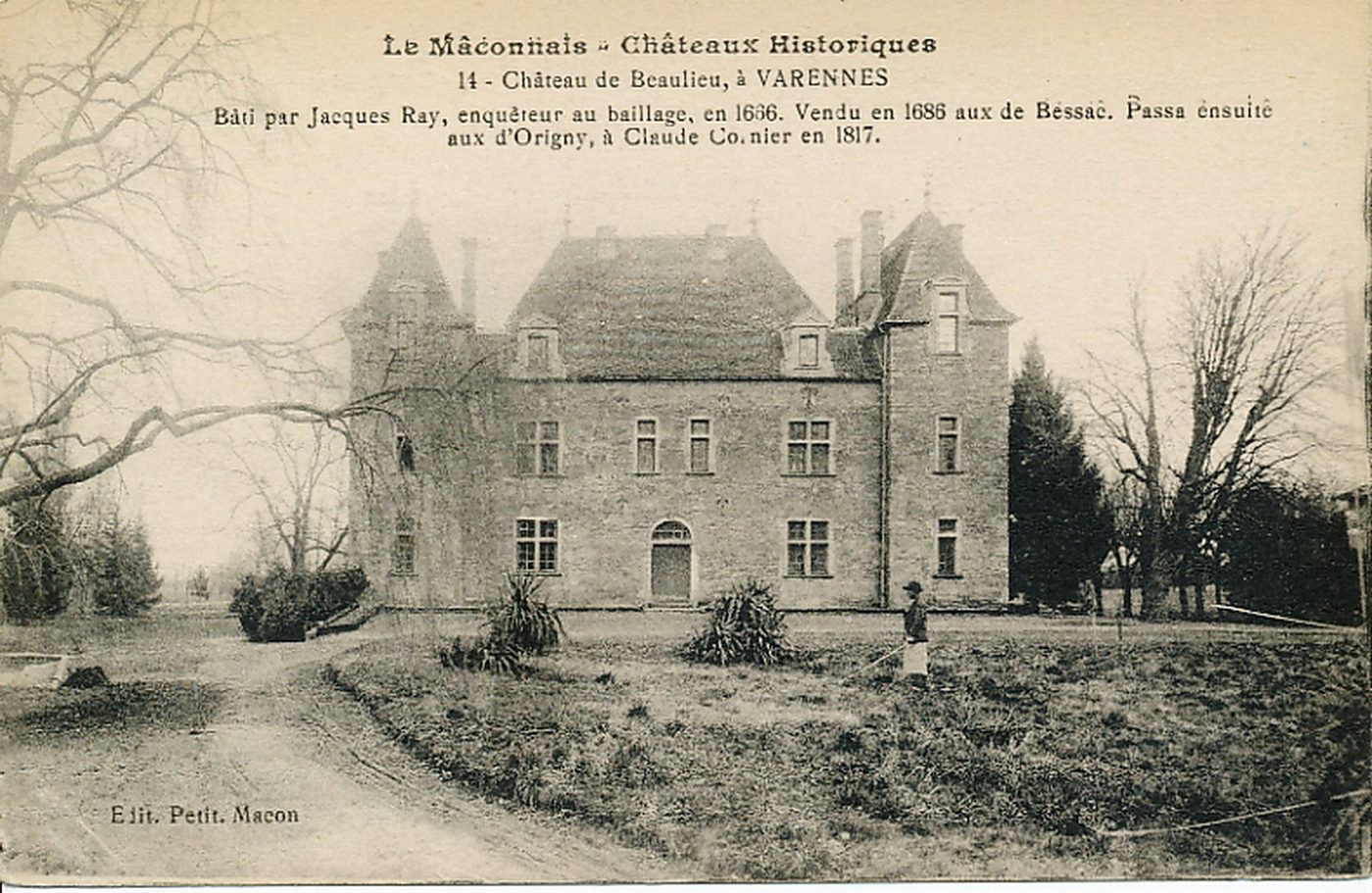 Le Mâconnais. Châteaux historiques. Château de Beaulieu, à Varennes. Bâti par Jacques Ray, enquêteur au baillage, en 1666. Vendu en 1686 aux de Bessac. Passa ensuite aux d'Origny, à Claude Cornier en 1817.
