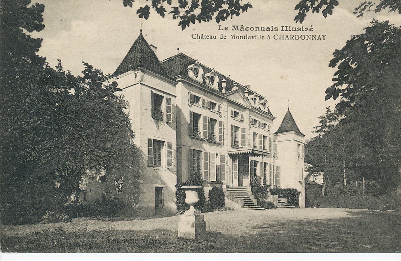 Le Mâconnais illustré. Château de Montlaville à Chardonnay.