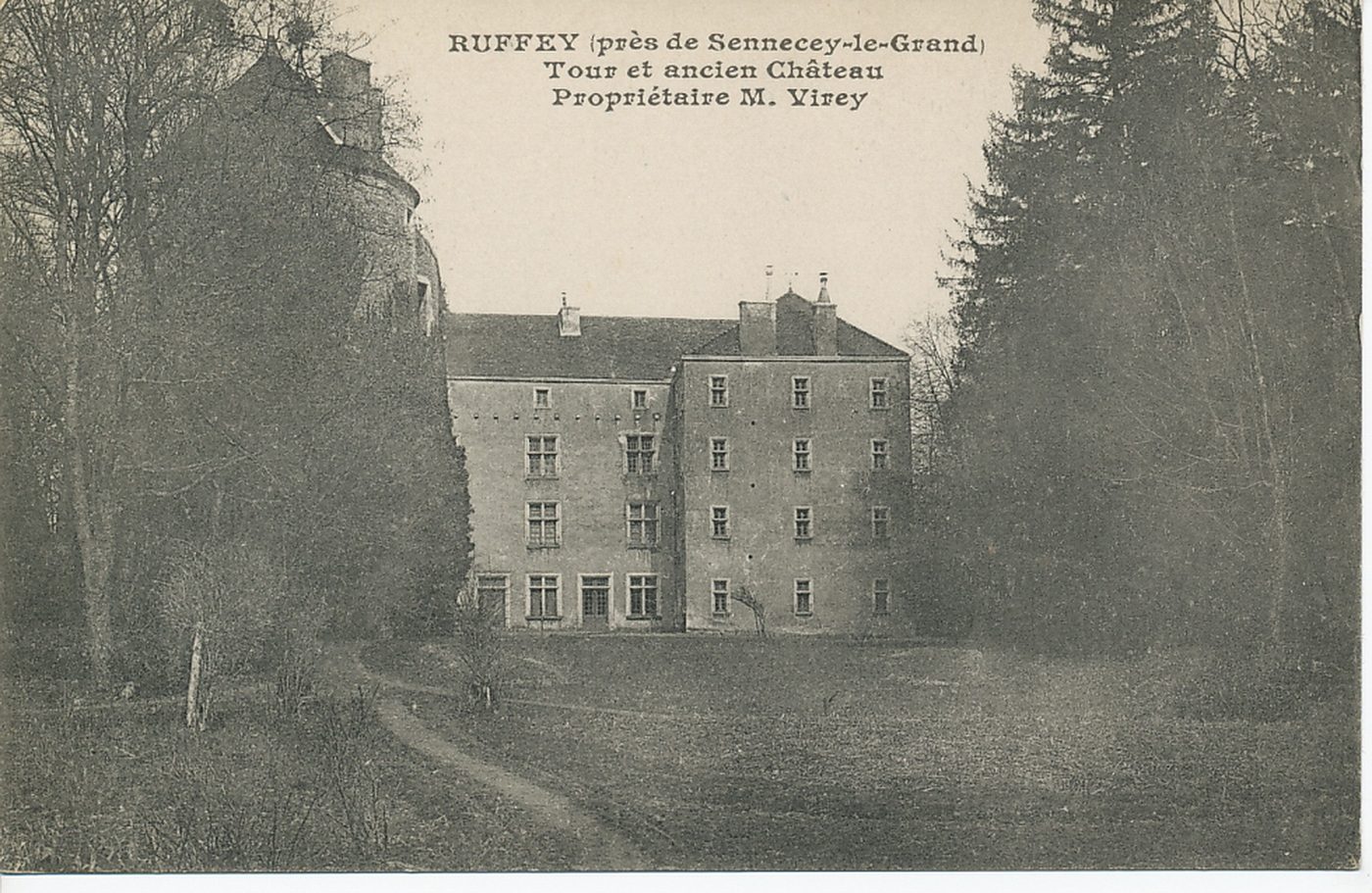 Ruffey (près de Sennecey-le-Grand). Tour et ancien château. Propriétaire M. Virey.