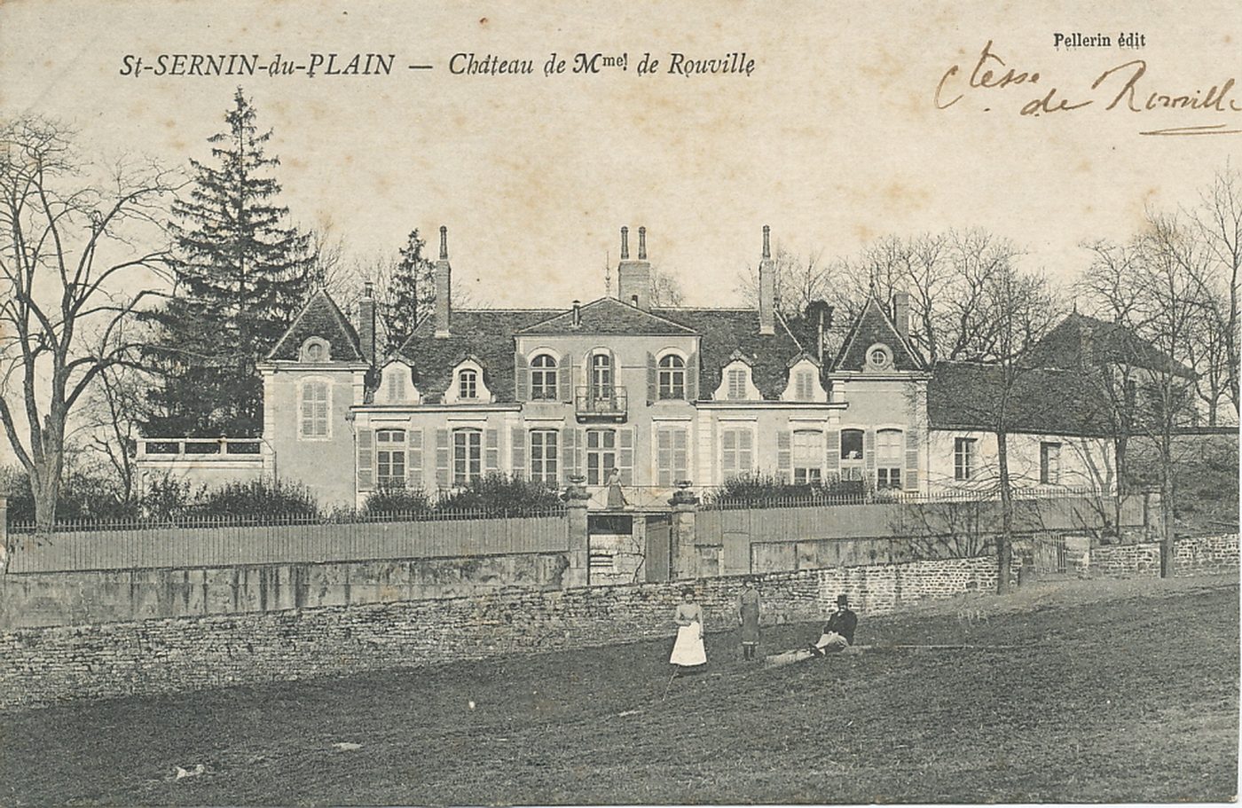 Saint-Sernin-du-Plain. Château de Mme de Rouville.