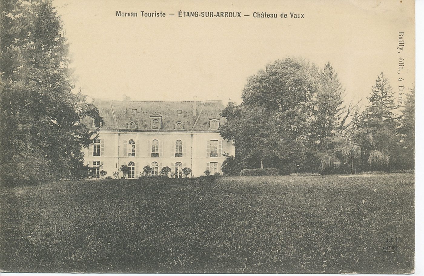 Morvan Touriste. Etang-sur-Arroux. Château de Vaux.