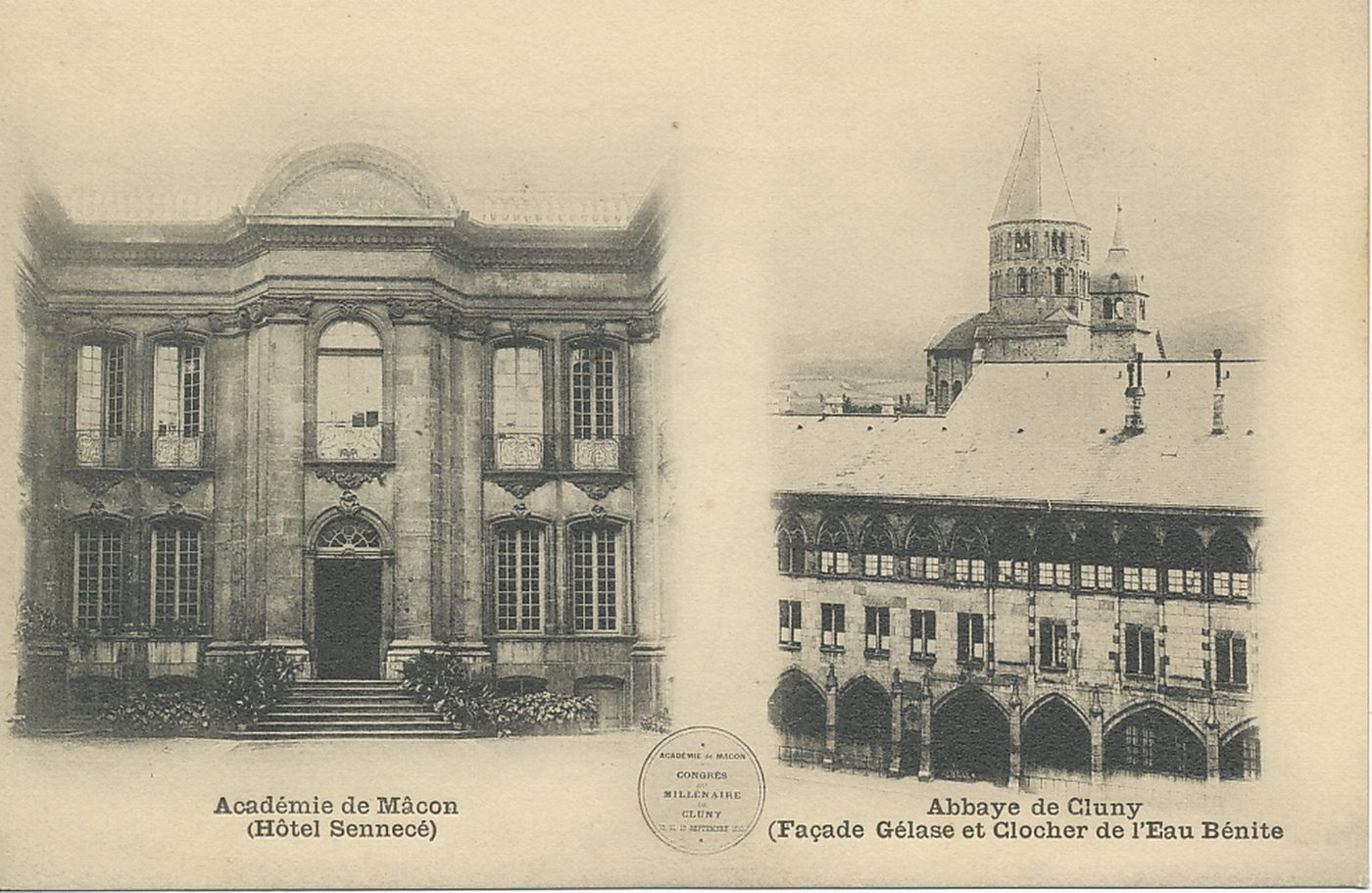 Abbaye de Cluny (façade Gélase et clocher de l'Eau Bénite). Académie de Mâcon (hôtel Sennecé). Congrès du Millénaire de Cluny 10,11,12 septembre 1910.