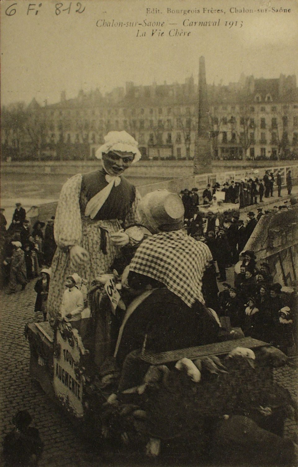 Chalon-sur Saône. Carnaval 1913. La vie chère.