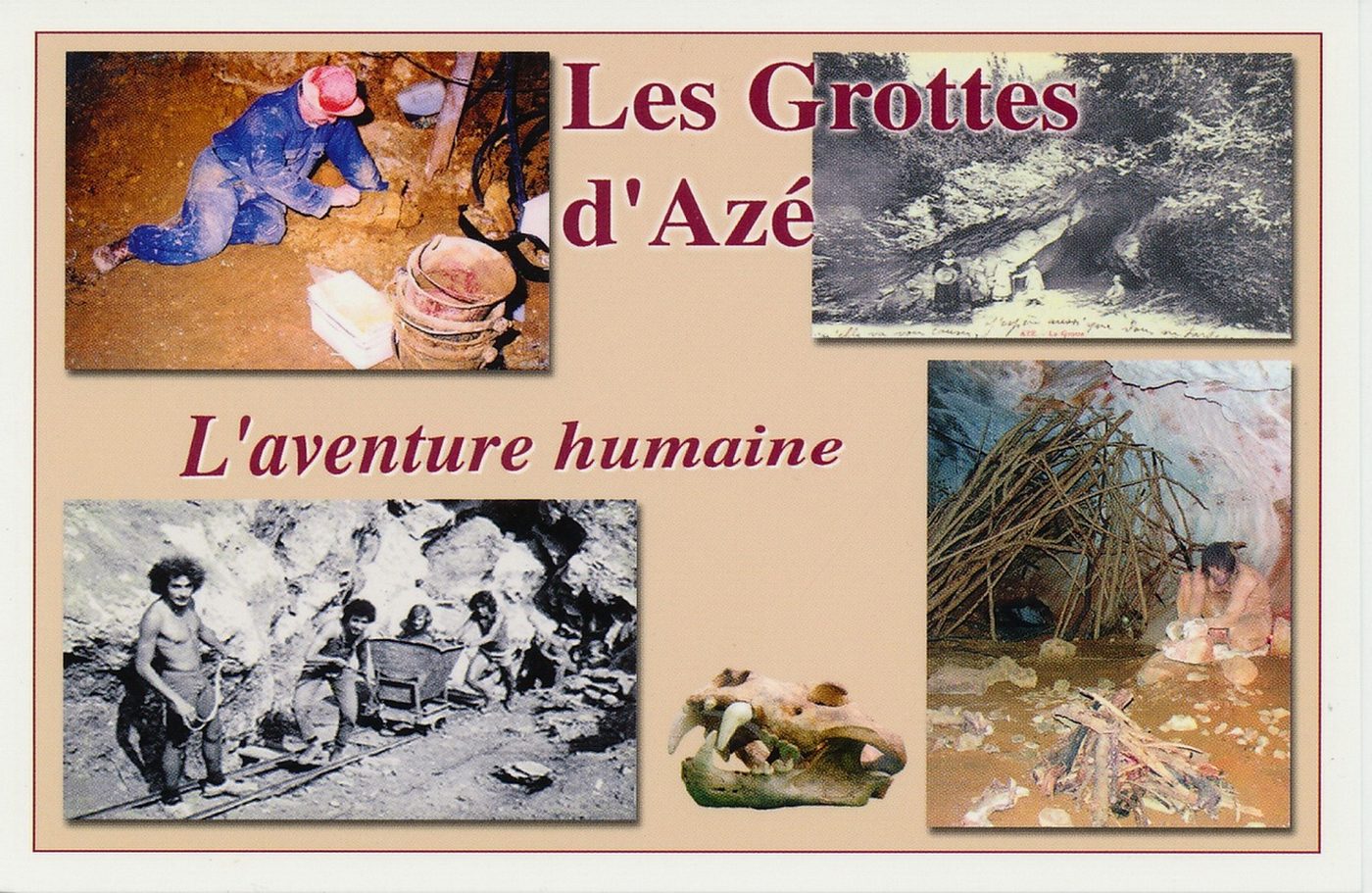 Les grottes d'Azé. L'aventure humaine.