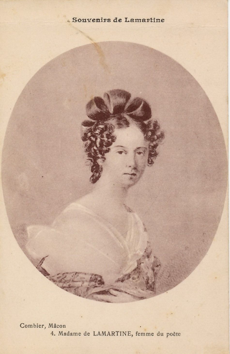 Souvenirs de Lamartine.- Madame de Lamartine, femme du poète.
