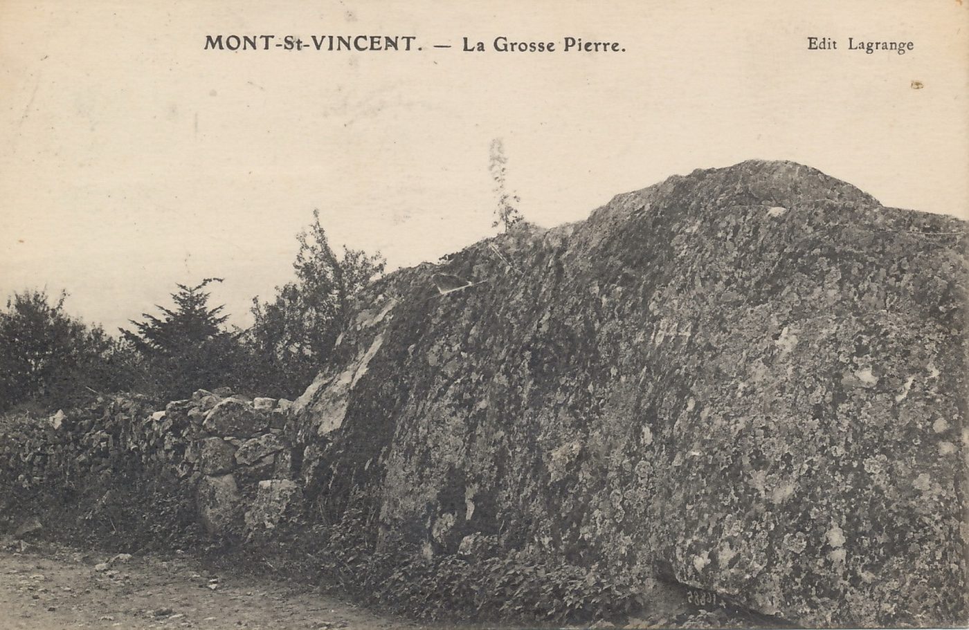 Mont-Saint-Vincent. La grosse Pierre.