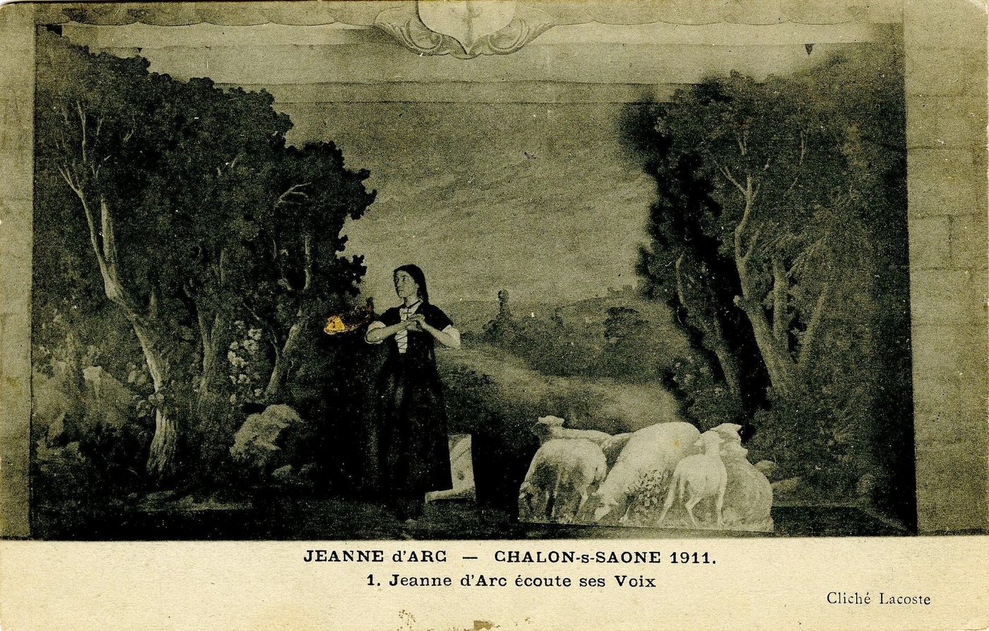 Chalon-sur-Saône, 1911. Jeanne d'Arc. 1. Jeanne d'Arc écoute ses voix.