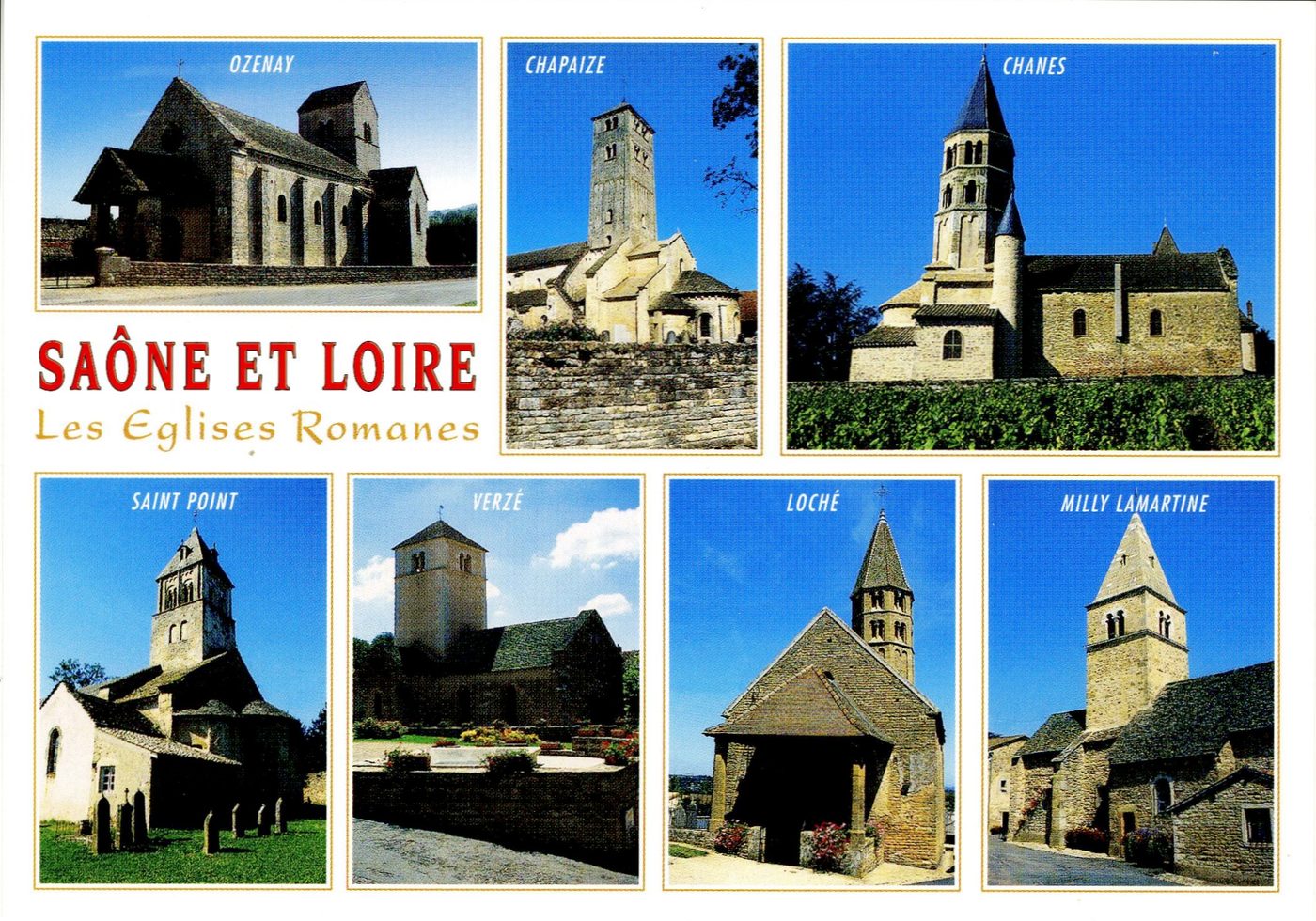 Saône-et-Loire, les églises romanes : Ozenay, Chapaize, Chânes, Saint-Point, Verzé, Loché, Milly Lamartine.