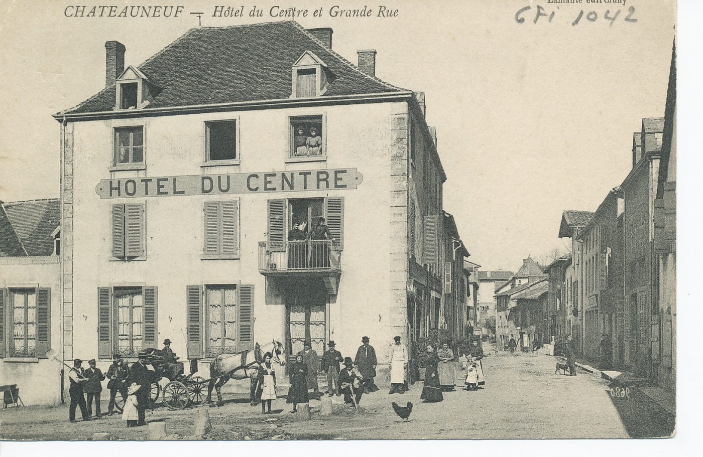Châteauneuf. Hôtel du Centre et grande Rue.